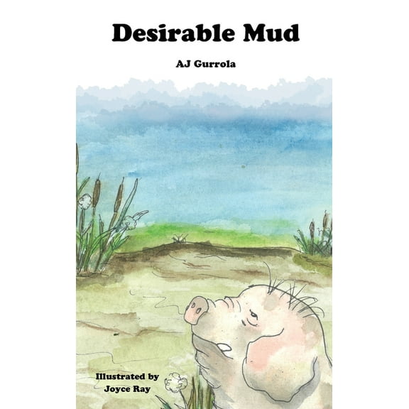 Desirable Mud, (Hardcover)