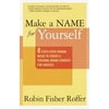 Make a Name for Yourself: Eight Steps Every Woman Needs to Create a Personal Brand Strategy for Success [Paperback - Used]
