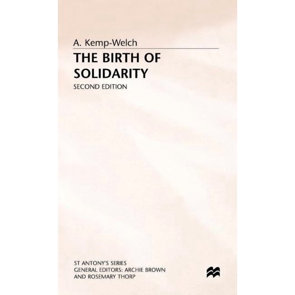 St Antony's The Birth of Solidarity, (Hardcover)