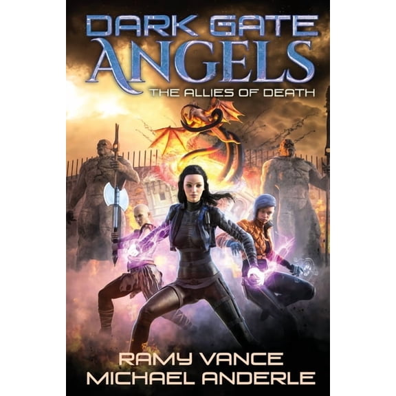 Dark Gate Angels The Allies of Death, Book 3, (Paperback)