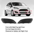 thumbnail image 1 of Front Left & Right Fog Light Cover Trim For Ford Fiesta 1.0 1.6 2014-2018, 1 of 10
