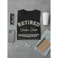 thumbnail image 3 of Retired Quote Men T-Shirt, Male 3X-Large, 3 of 4
