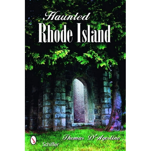 Haunted Rhode Island, (Paperback)