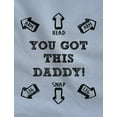 thumbnail image 2 of Tstars Boys Unisex Gifts for Dad Father's Day Shirts You Got This Daddy Funny Humor New Dad Gift Cute Best Gift for Dad Cool Baby Bodysuit, 2 of 7