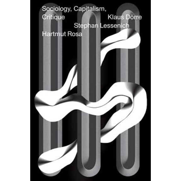 Pre-Owned Sociology, Capitalism, Critique (Paperback)