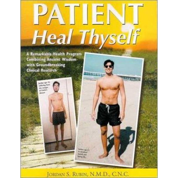Pre-Owned Patient Heal Thyself (Paperback) 1893910245 9781893910249