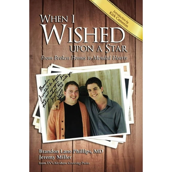When I Wished Upon a Star: From Broken Homes to Mended Hearts, (Hardcover)