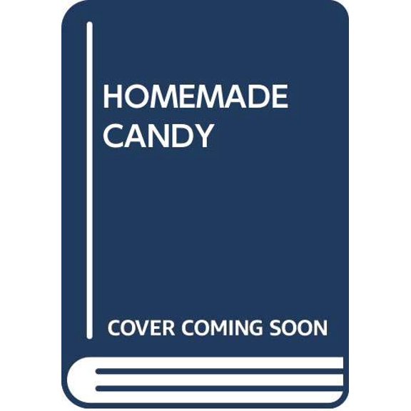 Pre-Owned Homemade Candy (Mass Market Paperback) 0345311736 9780345311733