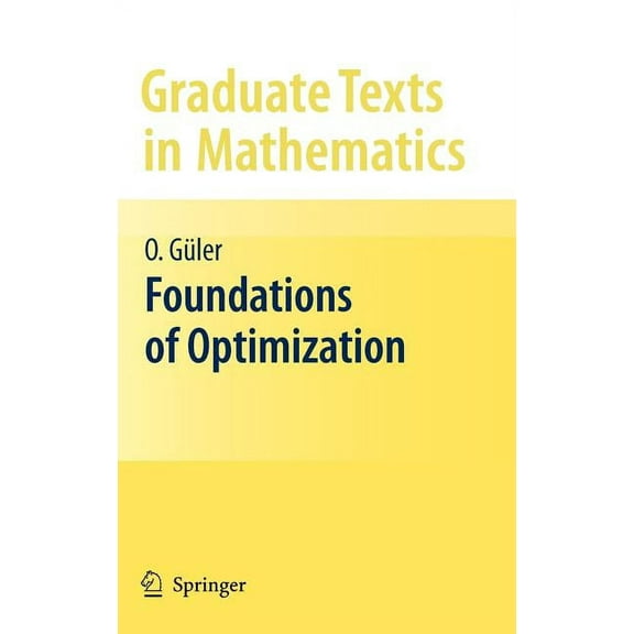 Graduate Texts in Mathematics Foundations of Optimization, Book 258, (Hardcover)