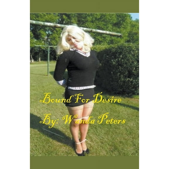 Bound For Desire, (Paperback)