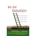 thumbnail image 1 of Pre-Owned Be the Solution (Hardcover) 0470450037 9780470450031, 1 of 1