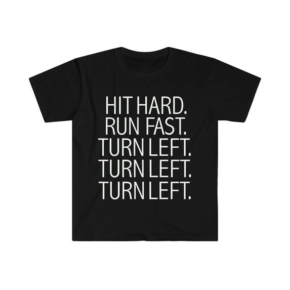 Hit Hard Run Fast Turn Left Unisex T-shirt S-3XL Baseball Pitcher