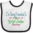 thumbnail image 3 of Inktastic I'm Being Promoted to Big Sister Girls Baby Bib, 3 of 4