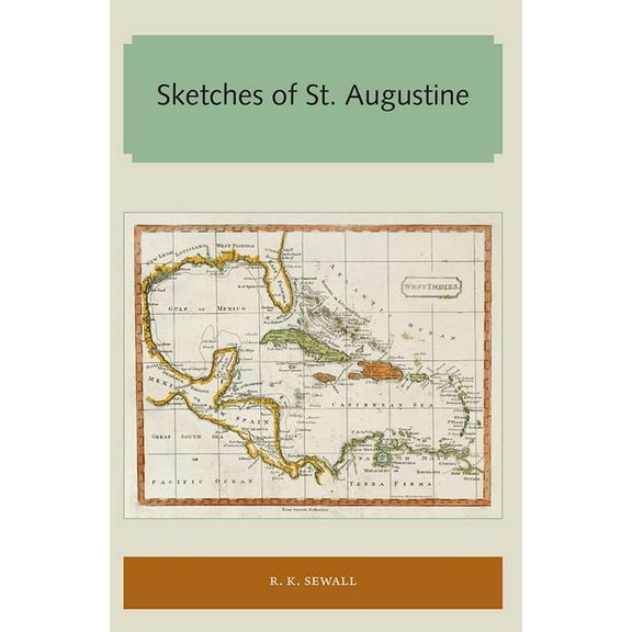Florida and the Caribbean Open Books Sketches of St. Augustine, (Paperback)