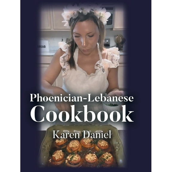 Phoenician-Lebanese Cookbook, (Hardcover)