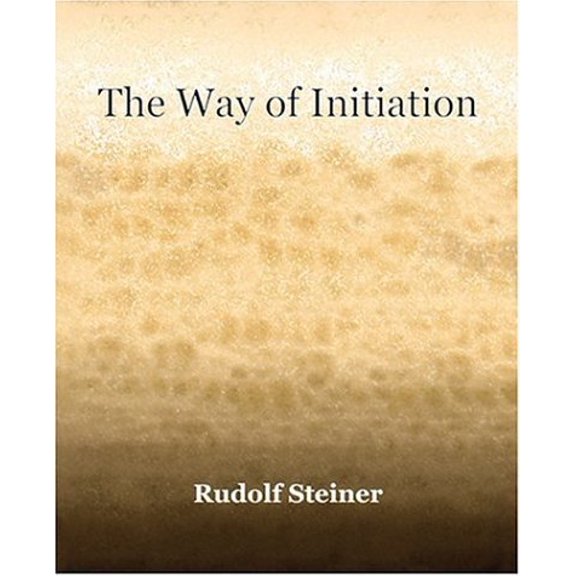 The Way of Initiation (1911) (Paperback)