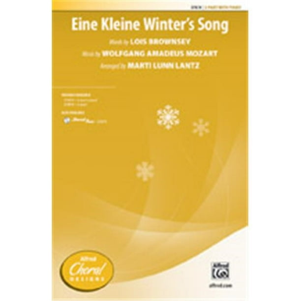 Download Eine Kleine Winter S Song Words By Lois Brownsey Music By Wolfgang Amadeus Mozart Arr Marti Lunn Lantz Walmart Com Walmart Com