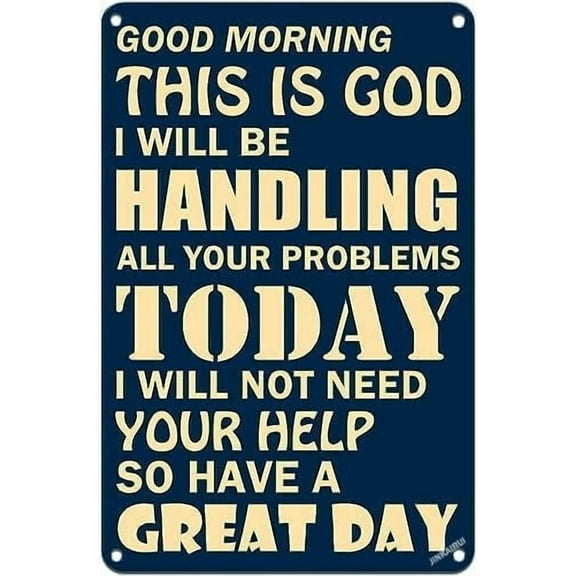 Good Morning This is God Vintage Metal Tin Sign 8x12 Inch Aluminum Wall Decor Inspirational Funny Quote Poster for Home Office Bar Cafe Garage Motivational Gift Idea Rustic Retro Art Plaque