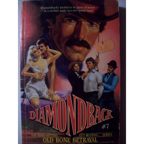 Pre-Owned Old Bone Betrayal (Diamondback Series) (Unknown) 0523422865 9780523422862