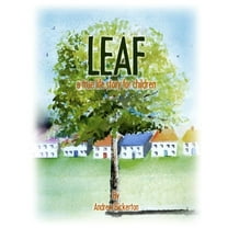 Leaf: a true life story for children, (Paperback)