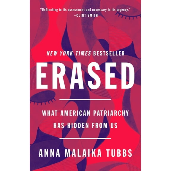Erased: What American Patriarchy Has Hidden from Us, (Paperback)