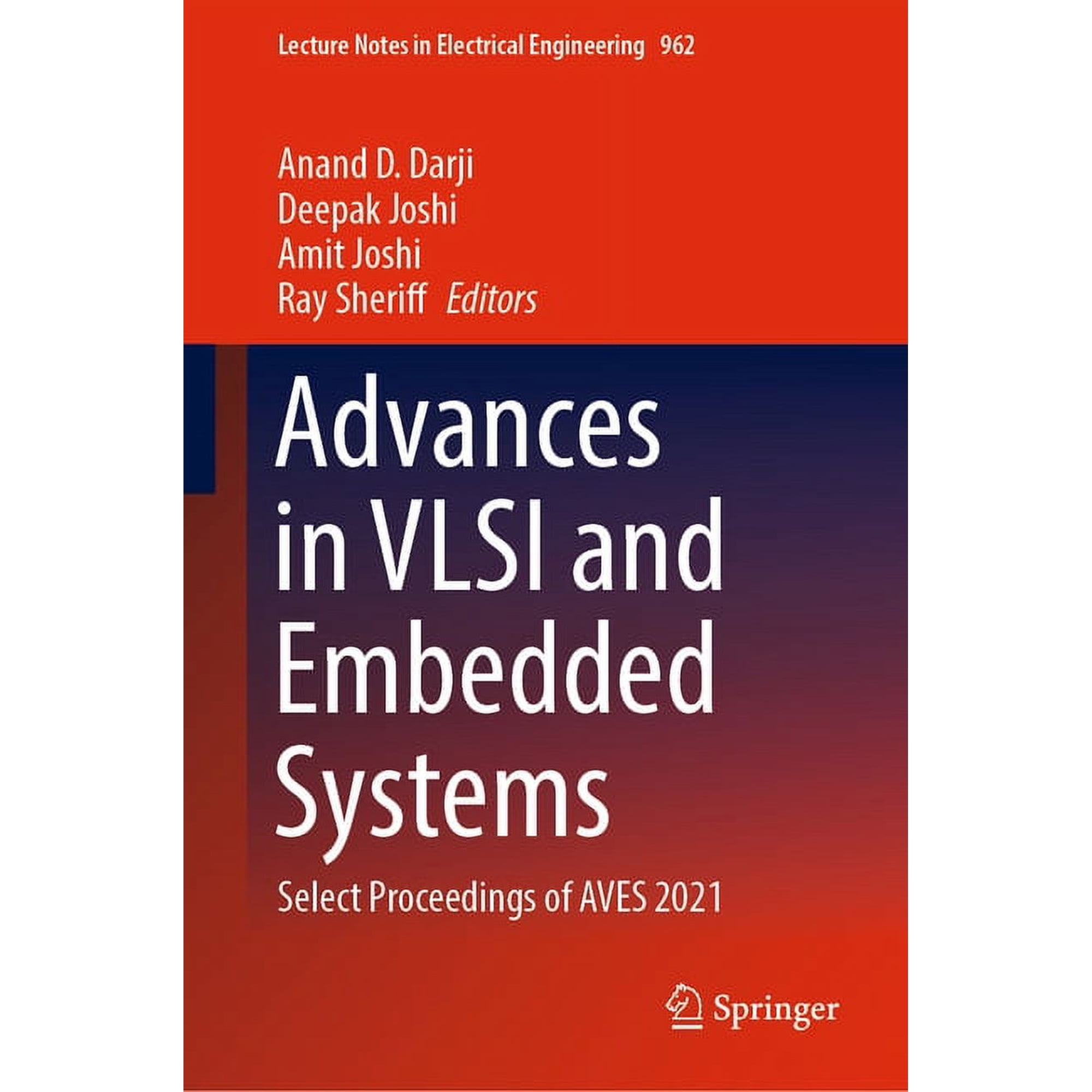 Lecture Notes in Electrical Engineering Advances in VLSI and Embedded Systems: Select Proceedings of Aves 2021 Book 962 (Hardcover)