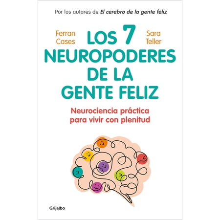 Los 7 Neuropoderes de la Gente Feliz / The 7 Neuropowers of Happy People (Paperback)