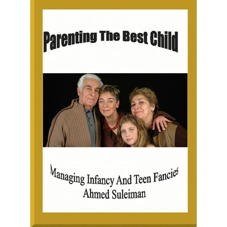 Parenting The Best Child - eBook (Best Of Bashir Ahmed)