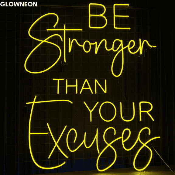 Glowneon Be Stronger Than Your Excuses Neon Sign, Gym Room Led Decor