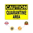 thumbnail image 4 of Caution No Entrance Quarantine Disease Area Novelty Display Unique Office Notice Outdoor Health and Safety Aluminum Metal Sign 8"x12", 4 of 5