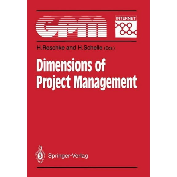 Dimensions of Project Management: Fundamentals, Techniques, Organization, Applications, (Paperback)