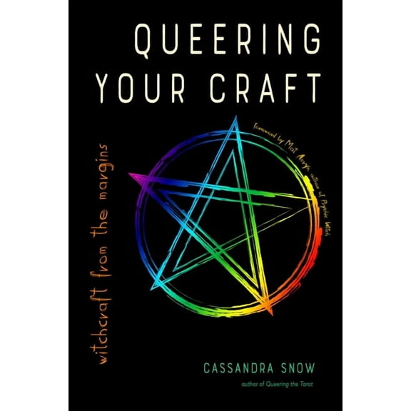 Queering Your Craft: Witchcraft from the Margins, (Paperback)