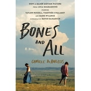 Bones and All: A Novel