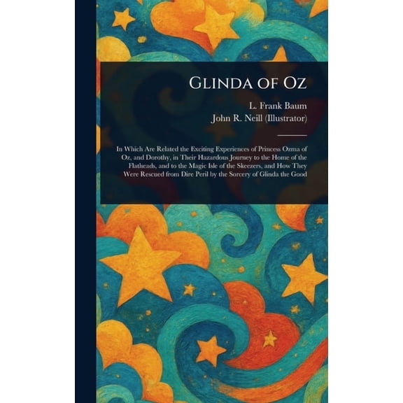 Glinda of Oz, (Hardcover)