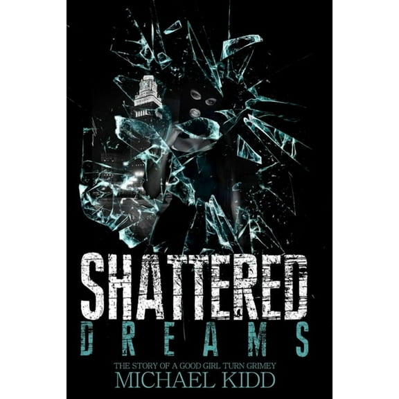 Shattered Dreams, (Paperback)