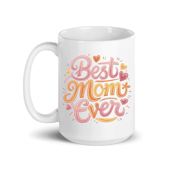 C&M Personal Gifts 15 oz Best Mom Ever Ceramic Coffee Mug