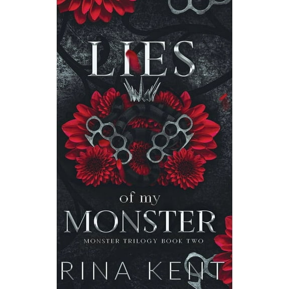 Monster Trilogy Special Edition Print Lies of My Monster: Special Edition Print, Book 2, (Hardcover)