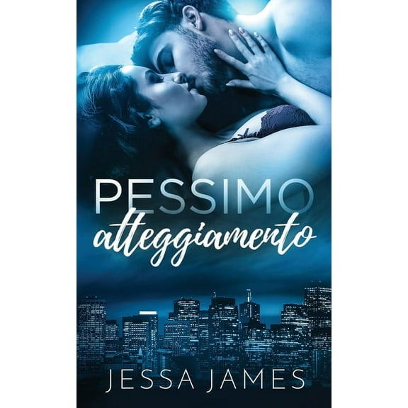 Cattiva Condotta in Due Volumi: Pessimo atteggiamento (Paperback)