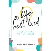 A Life Best Lived (Paperback)