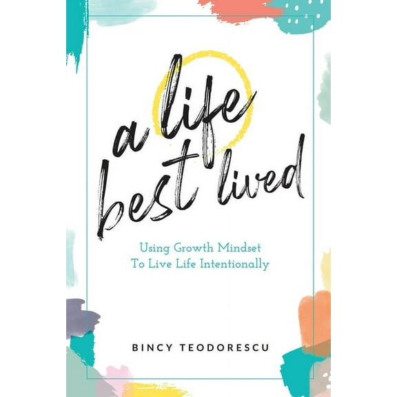A Life Best Lived (Paperback)