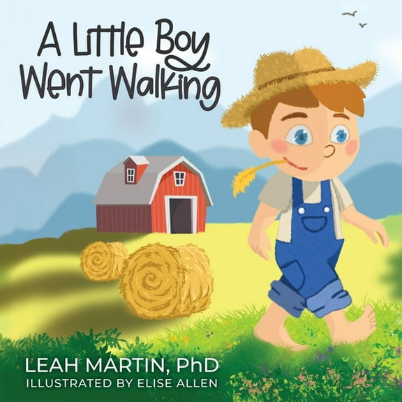 A Little Boy Went Walking, (Paperback)