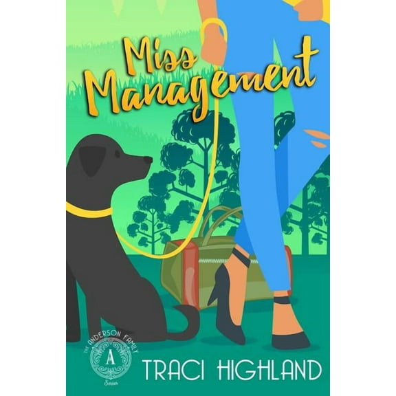 Anderson Family: Miss Management (Series #2) (Paperback)