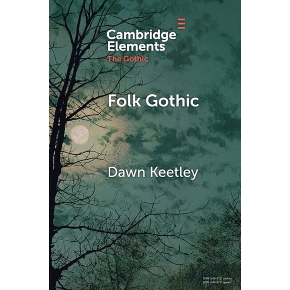 Elements in the Gothic Folk Gothic, (Paperback)