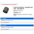 thumbnail image 2 of Control Arm Bushing - Compatible with 2000 - 2006 BMW X5 2001 2002 2003 2004 2005, 2 of 2