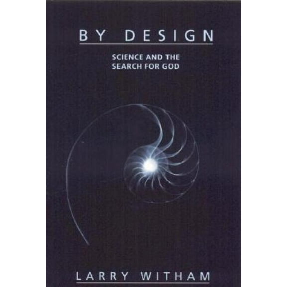 By Design: Science and the Search for God, (Paperback)