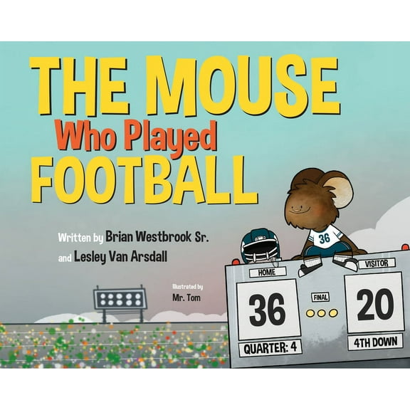 The Mouse Who Played Football, (Hardcover)