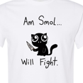 thumbnail image 4 of Inktastic Am Smol Will Fight T-Shirt, 4 of 5