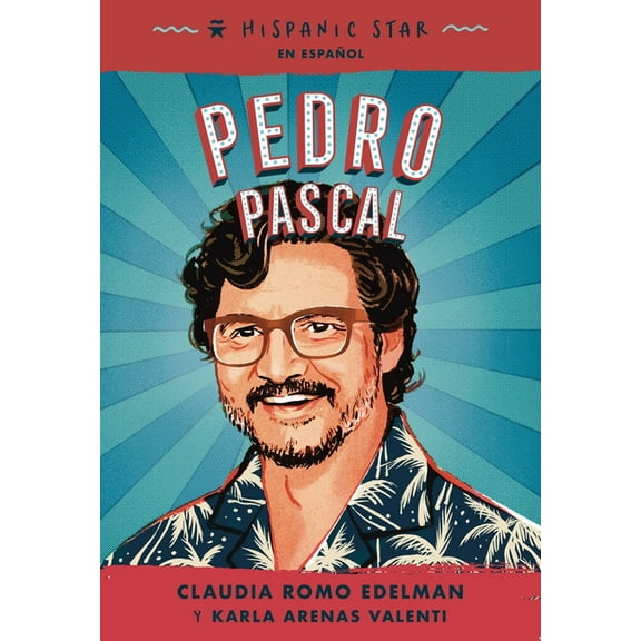 Hispanic Star Hispanic Star En EspaÃ±ol: Pedro Pascal, (Paperback)