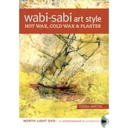 Wabi Sabi Art Style - Hot Wax, Cold Wax and Plaster