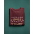 thumbnail image 3 of Single N' Ready To Jingle Sweatshirt Men -Smartprints Designs, Male 5X-Large, 3 of 4